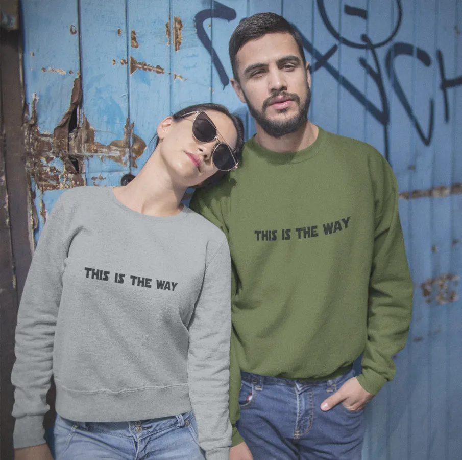 This Is The Way Embroidered Sweater